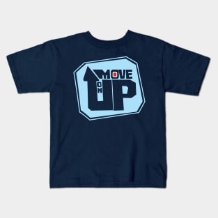 Move On Up Kids T-Shirt